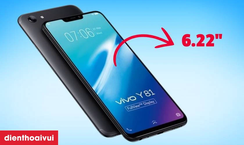 Giới thiệu m&agrave;n h&igrave;nh điện thoại Vivo Y81