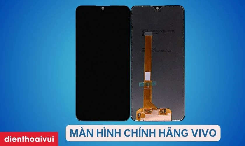 M&agrave;n h&igrave;nh ch&iacute;nh h&atilde;ng Vivo