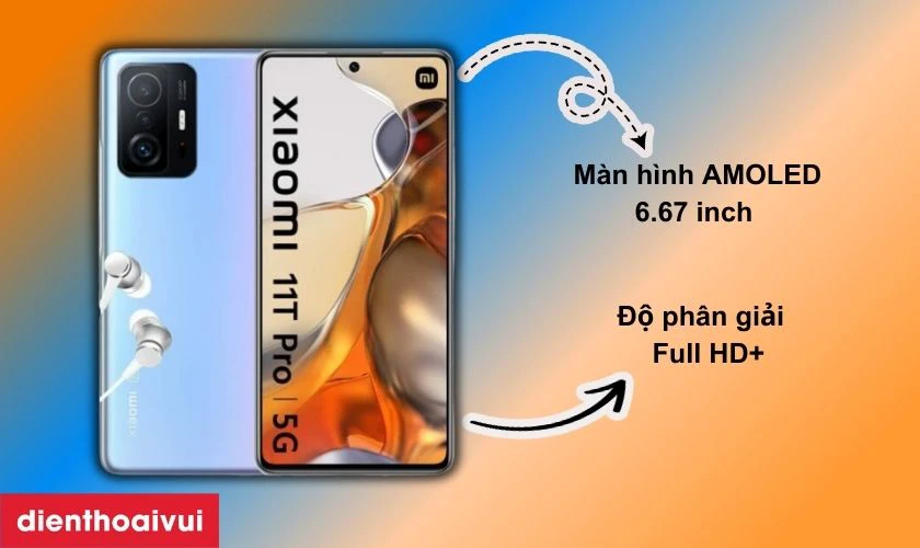 m&agrave;n h&igrave;nh điện thoại Xiaomi 11t Pro