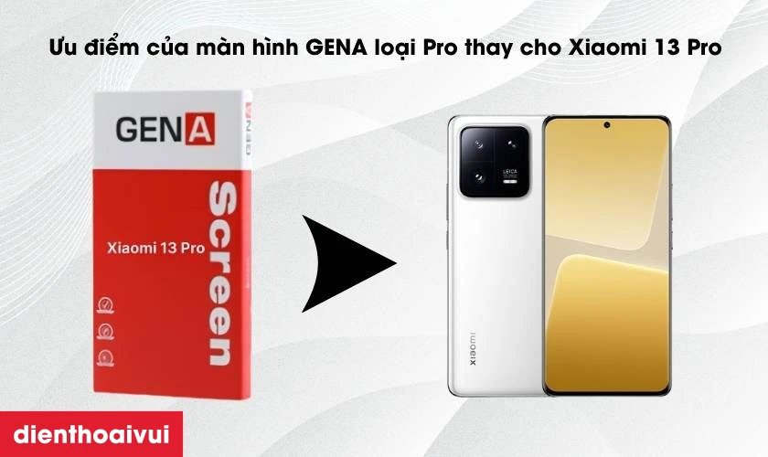 Ưu điểm nổi bật của m&agrave;n h&igrave;nh GENA loại Pro