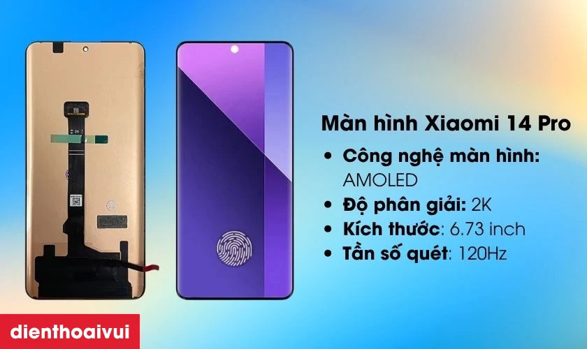 Thay m&agrave;n h&igrave;nh Xiaomi 14 Pro