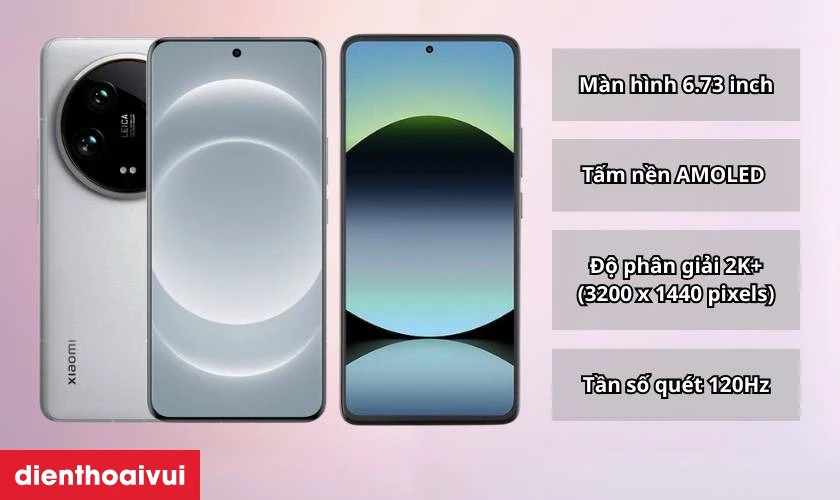 Tổng quan màn hình Xiaomi 14 Ultra