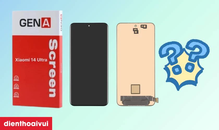 Thay m&agrave;n h&igrave;nh Xiaomi 14 Ultra ch&iacute;nh h&atilde;ng GENA loại Pro