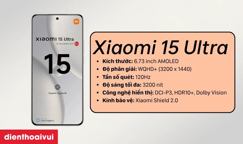 Giới thiệu m&agrave;n h&igrave;nh Xiaomi 15 Ultra