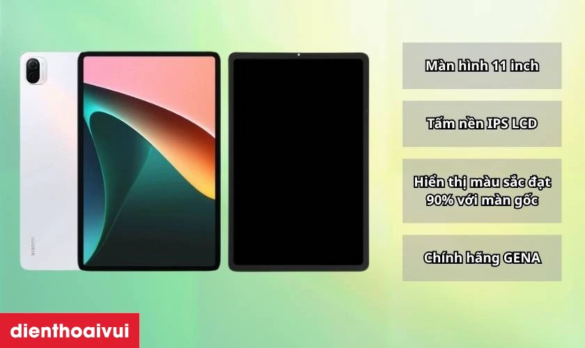 Thay m&agrave;n h&igrave;nh Xiaomi Pad 5 ch&iacute;nh h&atilde;ng GENA loại Pro