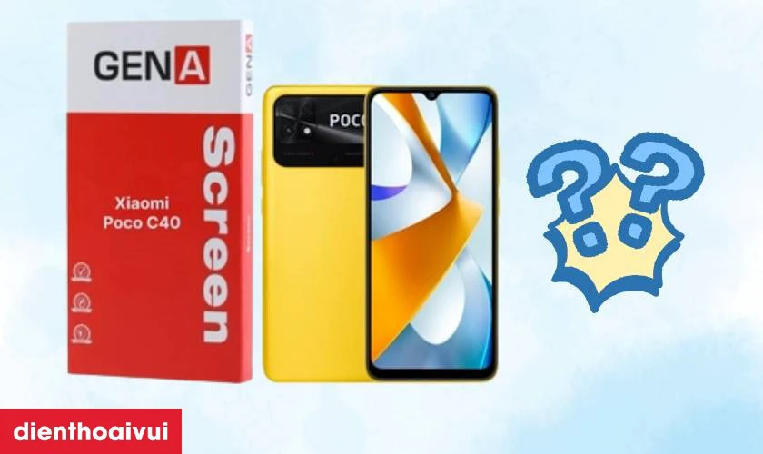 M&agrave;n h&igrave;nh Xiaomi Poco C40 ch&iacute;nh h&atilde;ng GENA loại Pro l&agrave; g&igrave;?