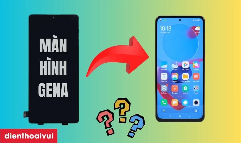 M&agrave;n h&igrave;nh Xiaomi Redmi K40 Gaming Edition ch&iacute;nh h&atilde;ng GENA l&agrave; g&igrave;?
