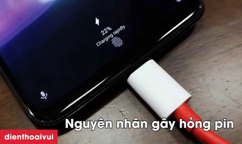 Những nguyên nhân dẫn đến hư pin, chai pin Samsung