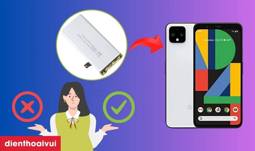 C&oacute; n&ecirc;n thay pin Google Pixel 4 kh&ocirc;ng?