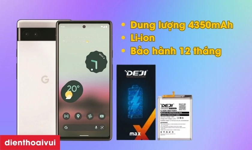 Đ&aacute;nh gi&aacute; pin Google Pixel 6a h&atilde;ng Deji