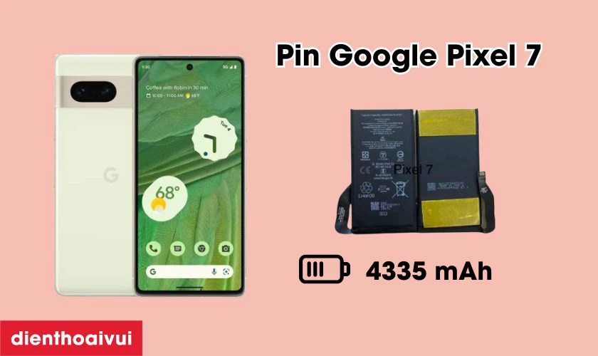 Đ&aacute;nh gi&aacute; pin điện thoại Google Pixel 7