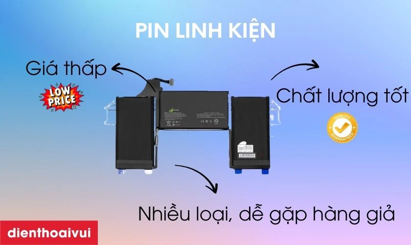 Pin linh kiện l&agrave; loại pin do h&atilde;ng thứ ba sản xuất