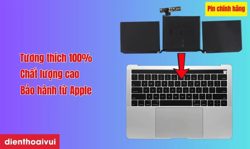 Pin chính hãng là lựa chọn tốt nhất dành cho MacBook của bạn