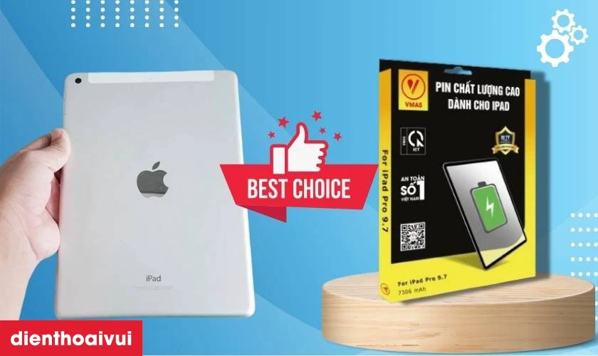 Pin Vmas cho iPad Gen 5 9.7 2017 l&agrave; g&igrave;