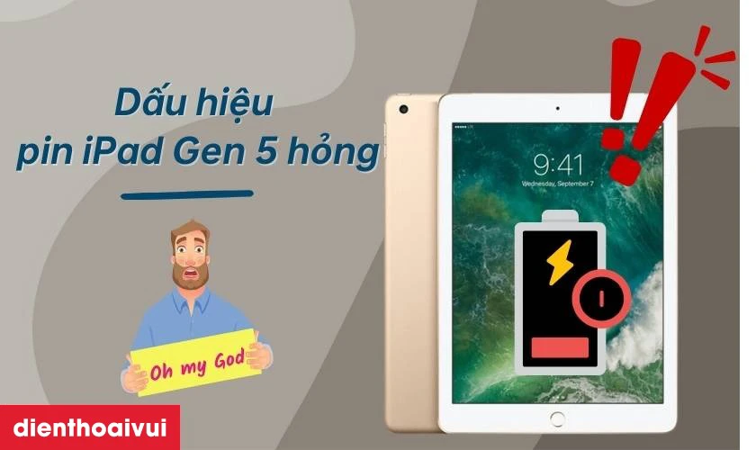 C&aacute;c dấu hiệu nhận biết bạn cần thay pin iPad Gen 5 9.7 2017 ch&iacute;nh h&atilde;ng Vmas nhanh ch&oacute;ng