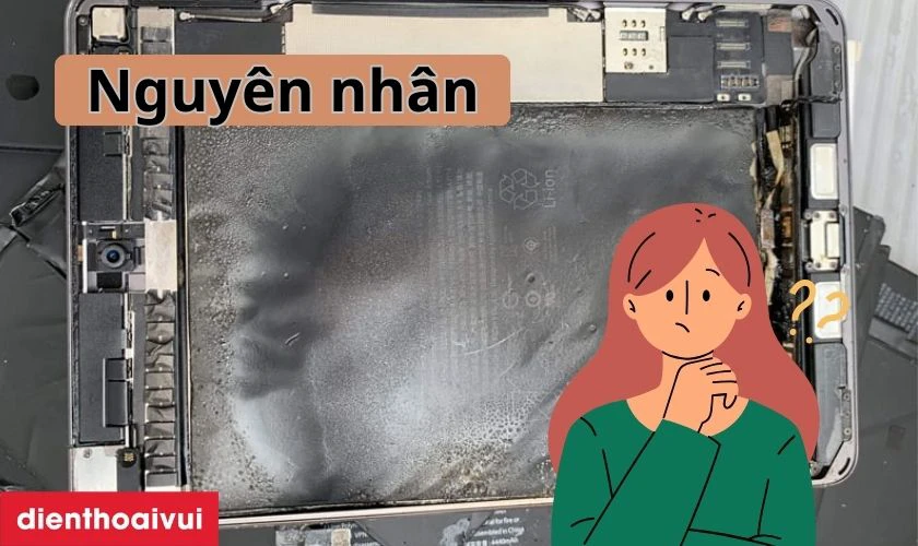 Nguy&ecirc;n nh&acirc;n khiến cho pin iPad bị hư hỏng, chai phồng