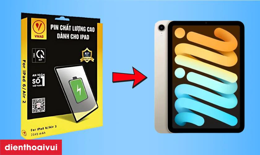 Pin Vmas thay cho iPad Mini 6 có tốt không?