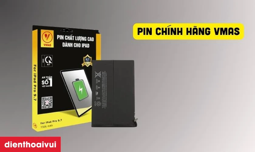 Pin thay pin iPad Pro 11 2021 ch&iacute;nh h&atilde;ng Vmas l&agrave; g&igrave;