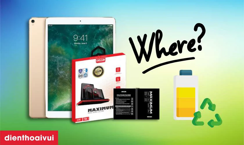 Địa chỉ thay pin iPad Pro 9.7 chính hãng Orizin uy tín