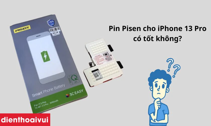 Pin Pisen thay cho iPhone 13 Pro c&oacute; thực sự tốt?