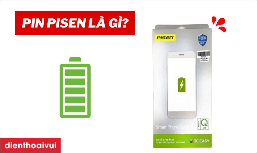 Pin Pisen l&agrave; g&igrave;