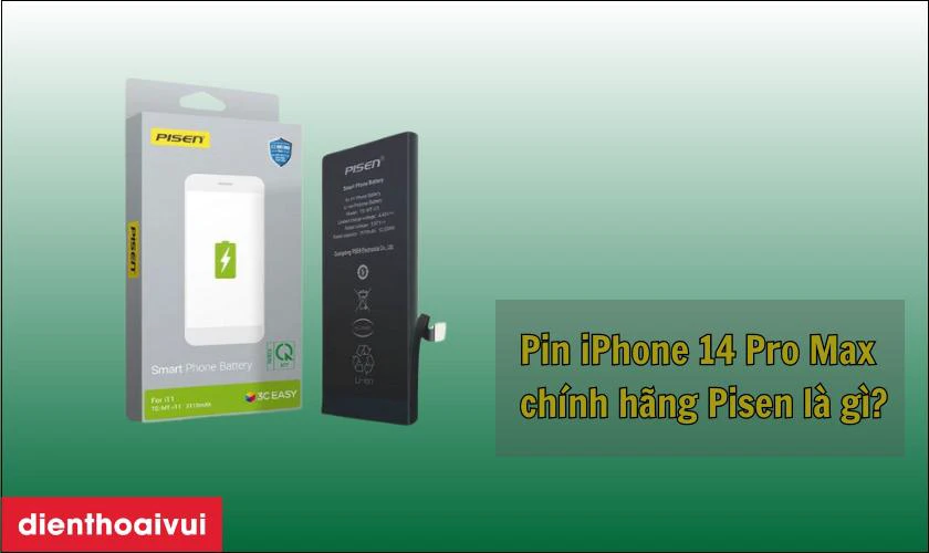 Thay pin iPhone 14 Pro max chính hãng Pisen giá bao nhiêu?