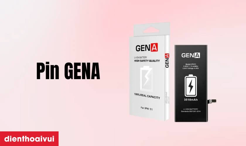 Pin GENA l&agrave; g&igrave;