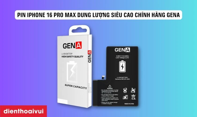 Pin dung lượng siêu cao GENA là gì?