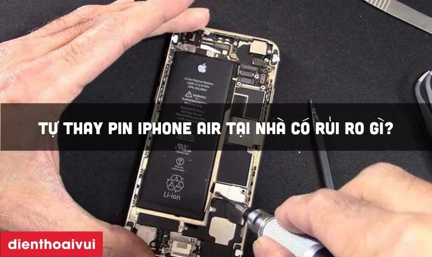 Thay pin iPhone Air dung lượng chuẩn loại A+ tại nh&agrave; c&oacute; rủi ro g&igrave;?