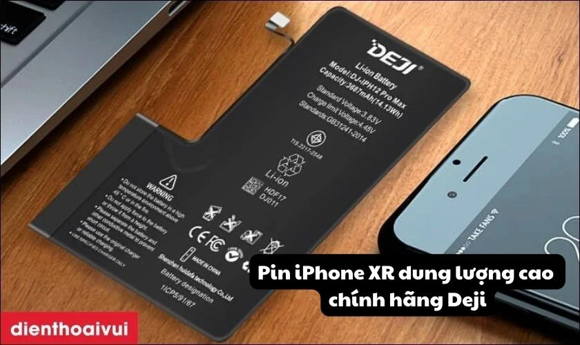 Pin iPhone XR dung lượng cao hãng Deji là gì?