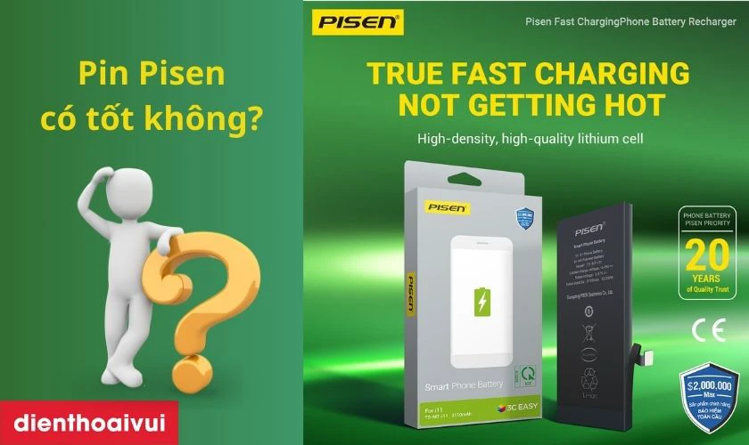 Pin Pisen là pin gì, có tốt không?
