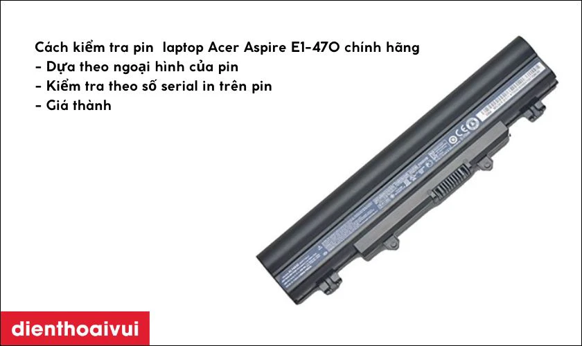 C&aacute;ch kiểm tra pin laptop Acer Aspire E1-470 ch&iacute;nh h&atilde;ng