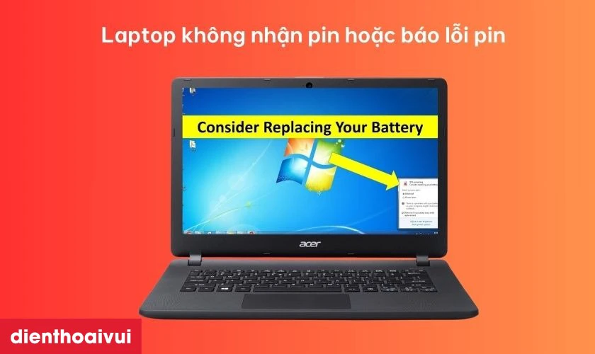 Laptop kh&ocirc;ng nhận pin hoặc b&aacute;o lỗi pin