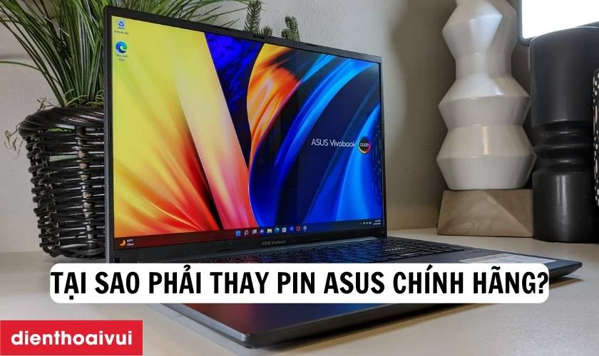 Thay pin laptop Asus ch&iacute;nh h&atilde;ng