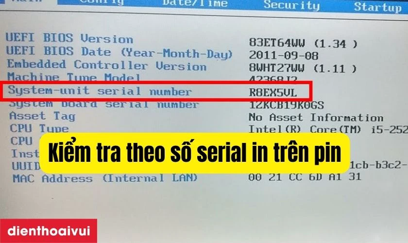 Kiểm tra theo số serial in tr&ecirc;n pin