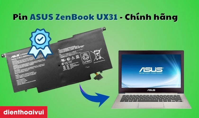 C&aacute;ch kiểm tra pin laptop ASUS ZenBook UX31 ch&iacute;nh h&atilde;ng