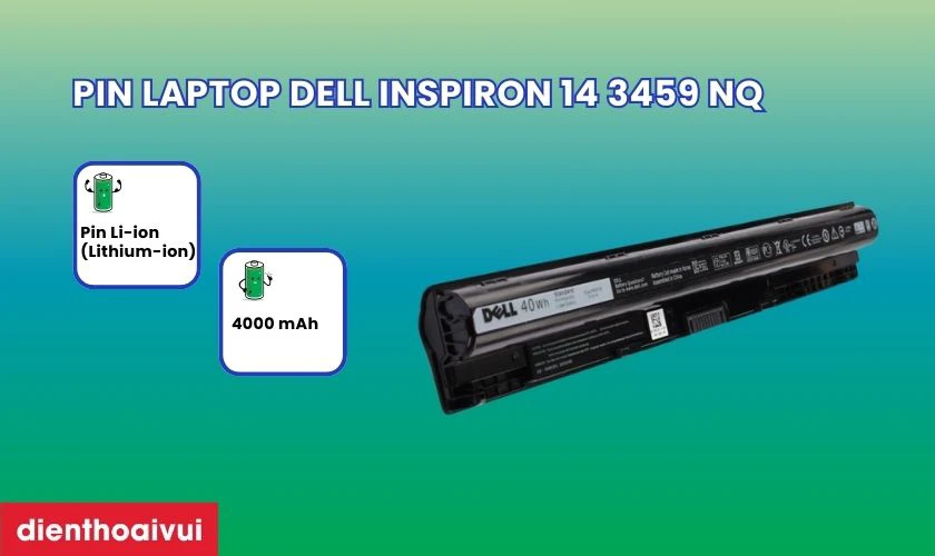 Giới thiệu về pin laptop Dell Inspiron 14 3459 NQ