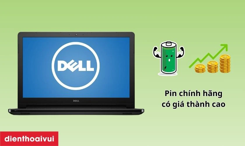 Gi&aacute; thay pin ch&iacute;nh h&atilde;ng Dell Inspiron 15 5558 thường kh&aacute; cao
