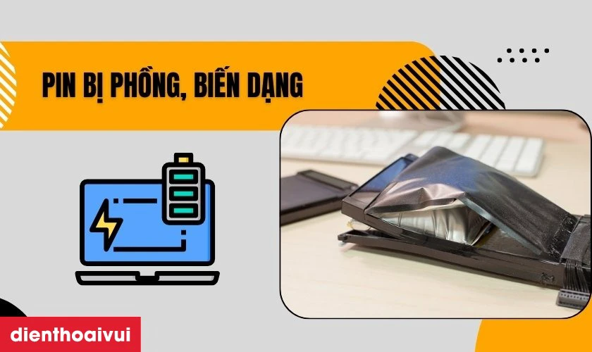 Pin Dell bị phồng, biến dạng