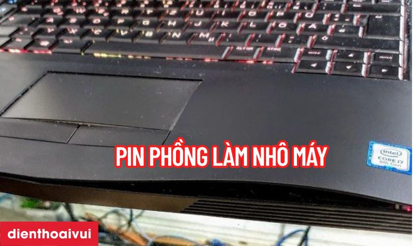 Pin phồng l&agrave;m nh&ocirc; m&aacute;y, tiềm ẩn nguy cơ hỏng linh kiện
