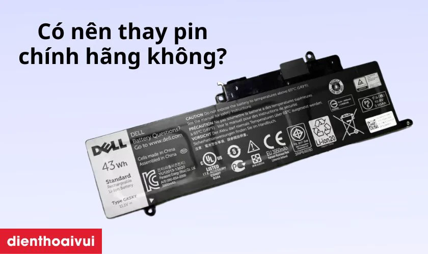 Ưu, nhược điểm khi thay bằng pin ch&iacute;nh h&atilde;ng