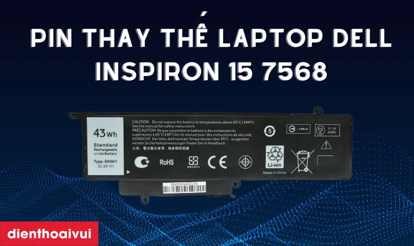 Hay chọn pin linh kiện thay cho laptop Dell Inspiron 15 7568