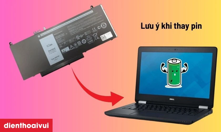 Lưu &yacute; khi thay pin laptop Dell Latitude E5270