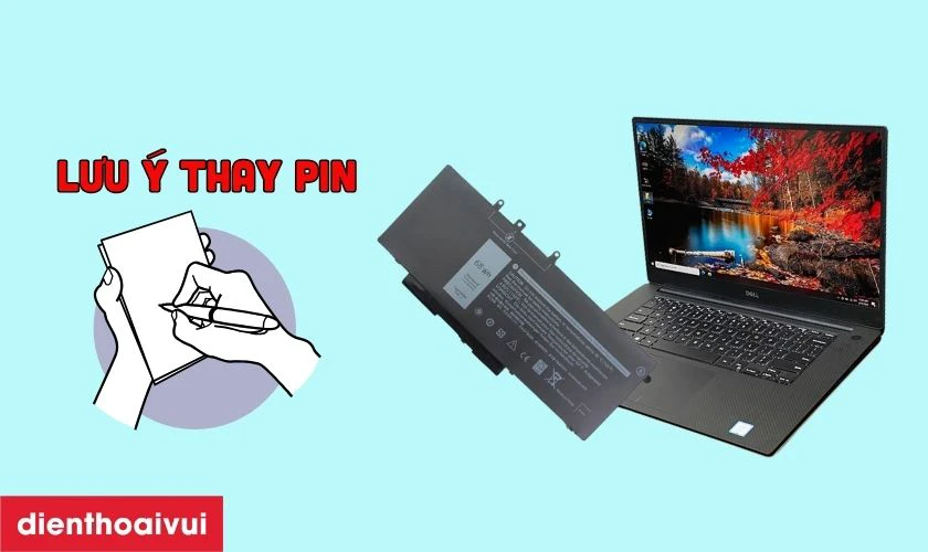 Lưu &yacute; khi thay pin laptop Dell Precision 5540