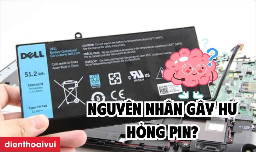 Nguy&ecirc;n nh&acirc;n hỏng pin laptop
