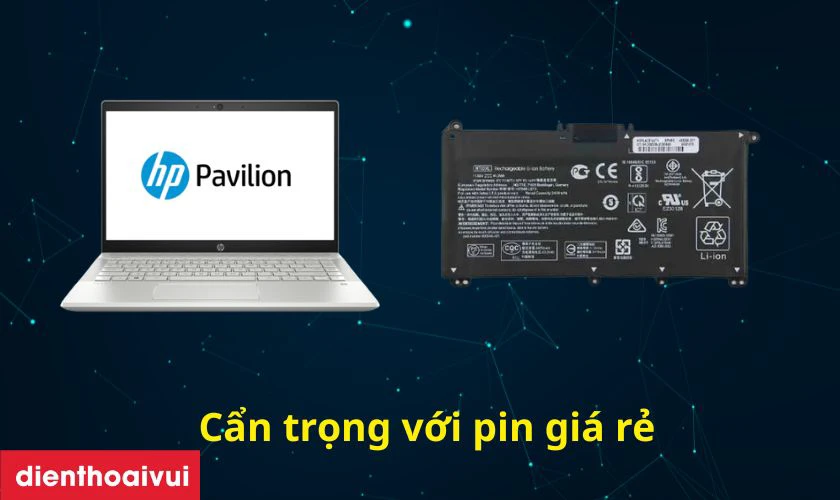Gi&aacute; th&agrave;nh của pin laptop HP Pavilion 14 CE2064TX NQ