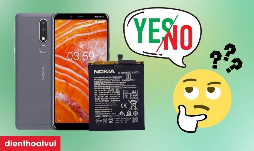 C&oacute; n&ecirc;n thay pin Nokia 3.1 Plus kh&ocirc;ng?