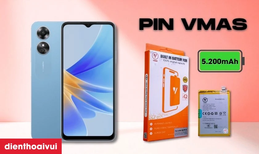 Pin Oppo A17 dung lượng cao Vmas c&oacute; g&igrave; nổi bật?