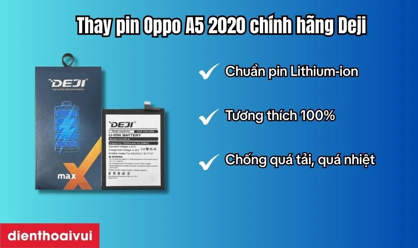 Đ&aacute;nh gi&aacute; pin Oppo A5 2020 ch&iacute;nh h&atilde;ng Deji