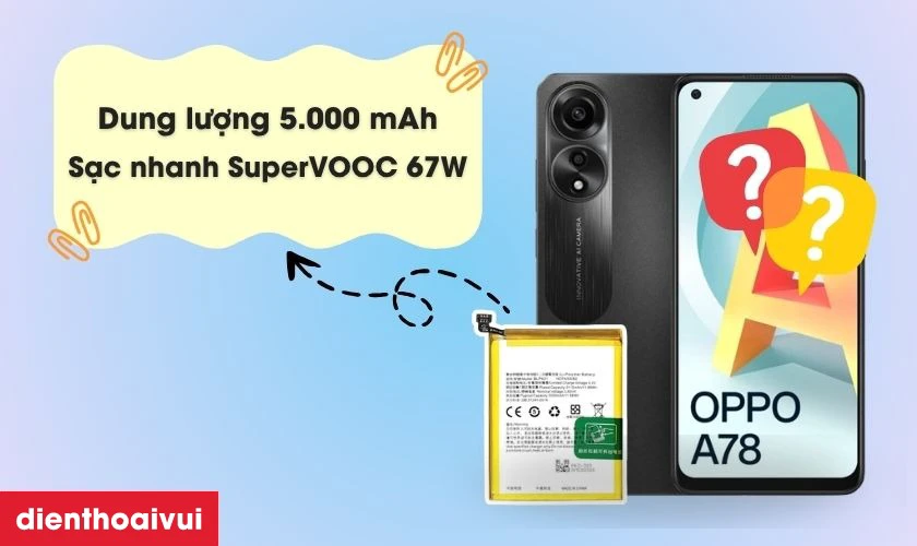 Giới thiệu pin OPPO A78